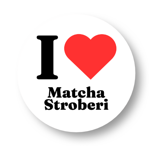 I Love Matcha Stroberi Badge Button